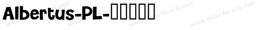 Albertus-PL字体转换