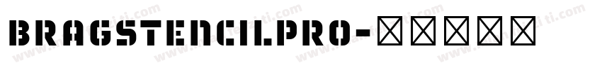 BragStencilPro字体转换