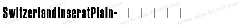 SwitzerlandInseratPlain字体转换