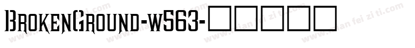 BrokenGround-w563字体转换