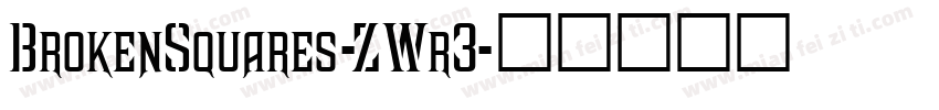 BrokenSquares-ZWr3字体转换