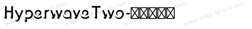 HyperwaveTwo字体转换