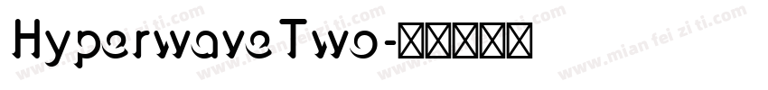 HyperwaveTwo字体转换