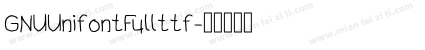 GNUUnifontFullttf字体转换