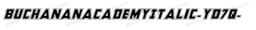 BuchananAcademyItalic-YD7q字体转换