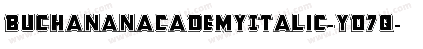 BuchananAcademyItalic-YD7q字体转换