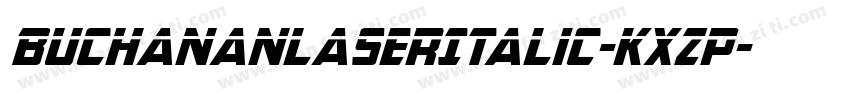 BuchananLaserItalic-KXzp字体转换