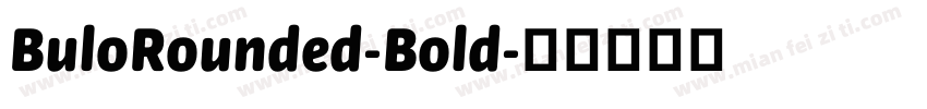 BuloRounded-Bold字体转换