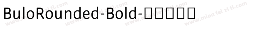 BuloRounded-Bold字体转换