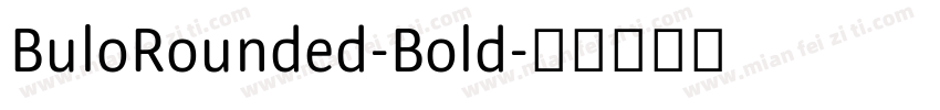 BuloRounded-Bold字体转换