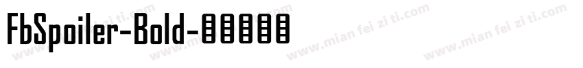 FbSpoiler-Bold字体转换