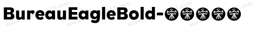 BureauEagleBold字体转换