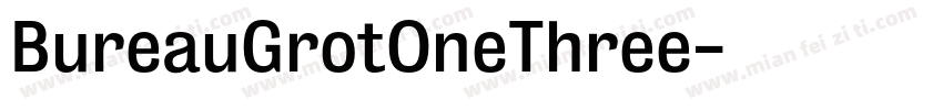 BureauGrotOneThree字体转换