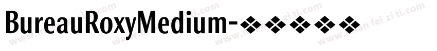 BureauRoxyMedium字体转换
