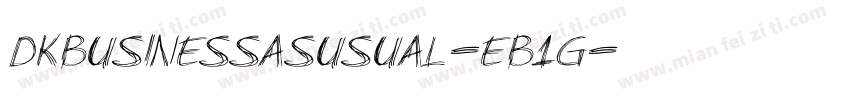 DkBusinessAsUsual-EB1g字体转换