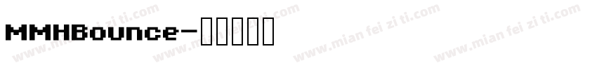 MMHBounce字体转换