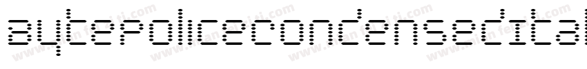 BytePoliceCondensedItalic-9lJL字体转换