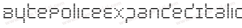 BytePoliceExpandedItalic-nPOP字体转换