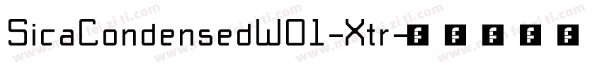 SicaCondensedW01-Xtr字体转换