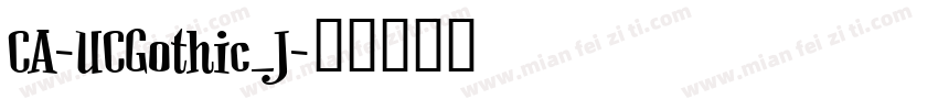 CA-UCGothic_J字体转换