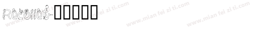 Recollet字体转换