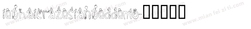 lethalcrazeslanteddemo字体转换