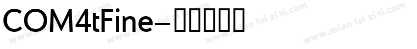 COM4tFine字体转换