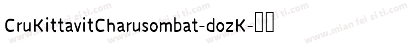 CruKittavitCharusombat-dozK字体转换