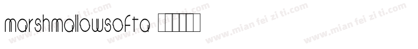 MARSHMALLOWSOFTA字体转换