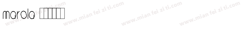 Marola字体转换