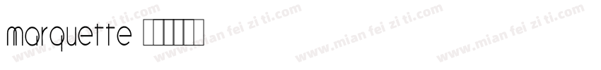 Marquette字体转换