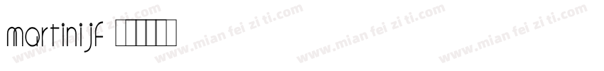 MartiniJF字体转换