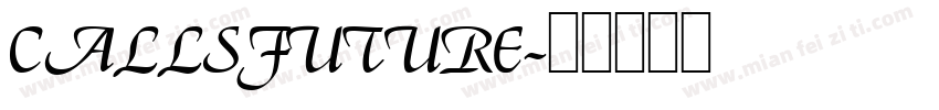 CALLSFUTURE字体转换