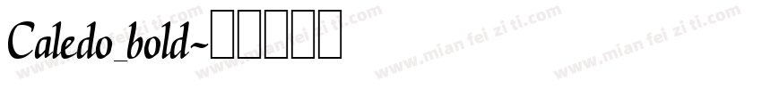 Caledo_bold字体转换