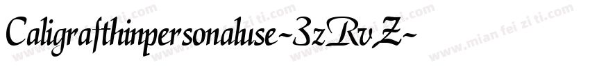 Caligrafthinpersonaluse-3zRvZ字体转换