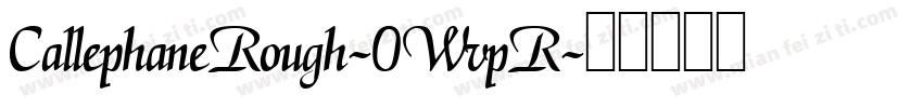 CallephaneRough-0WvpR字体转换