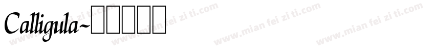 Calligula字体转换