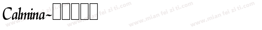 Calmina字体转换