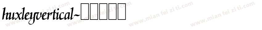 huxleyvertical字体转换