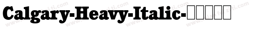 Calgary-Heavy-Italic字体转换