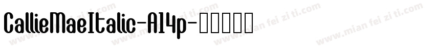 CallieMaeItalic-A14p字体转换