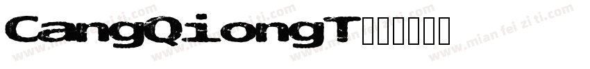 CangQiongT字体转换