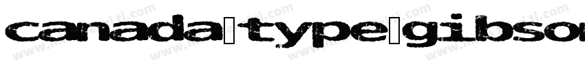 canada-type-gibson字体转换