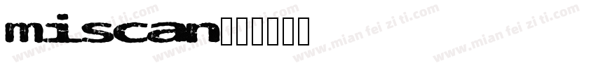 miscan字体转换