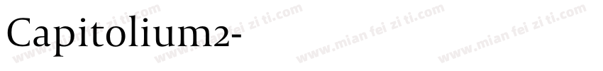 Capitolium2字体转换