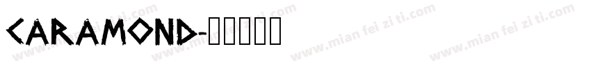 CARAMOND字体转换