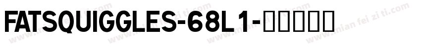 FatSquiggles-68L1字体转换