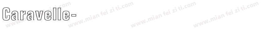 Caravelle字体转换