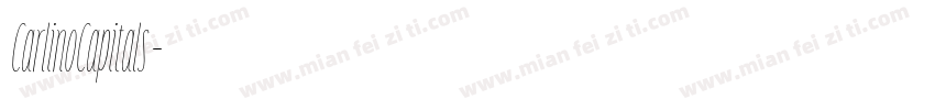CarlinoCapitals字体转换