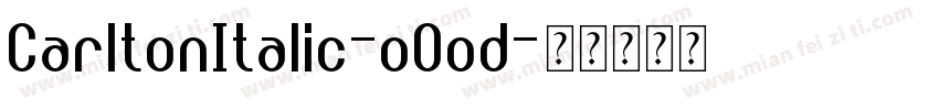 CarltonItalic-oOod字体转换